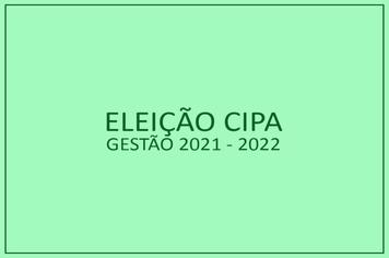 CIPA - Eleição para gestão 2021 - 2022