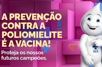 Vacinação contra a Pólio até 14 de junho