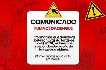 COMUNICADO IMPORTANTE - FUMACÊ SUSPENSO HOJE