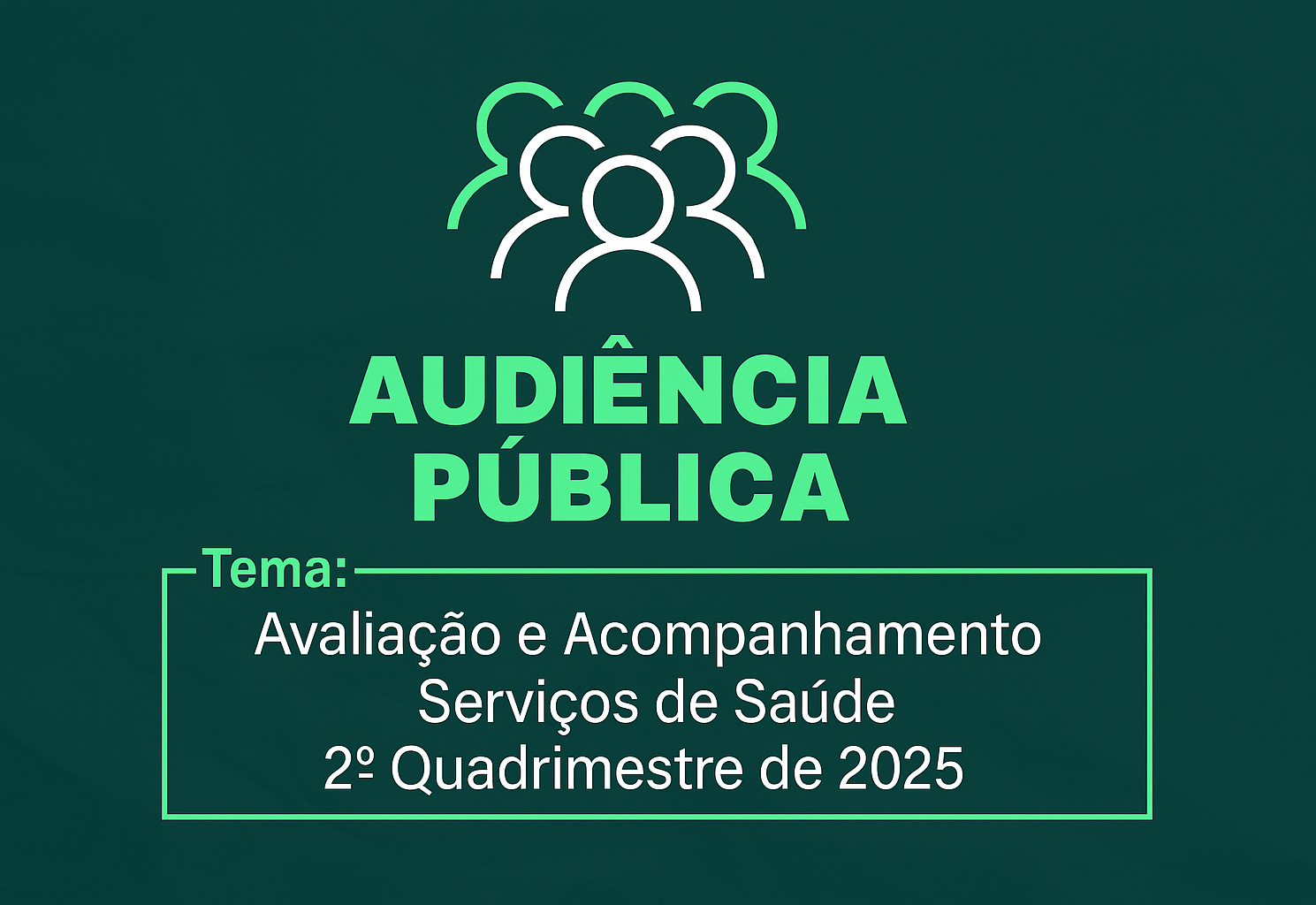 Audiência Pública Avaliação e Acompanhamento Serviços de Saúde