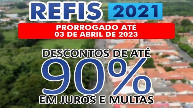 REFIS 2021 | Prorrogado