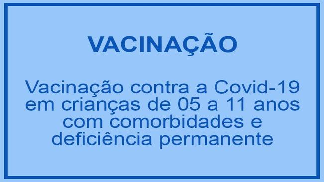 Vacinação contra a covid-19 em crianças com comorbidades e deficiência permanente